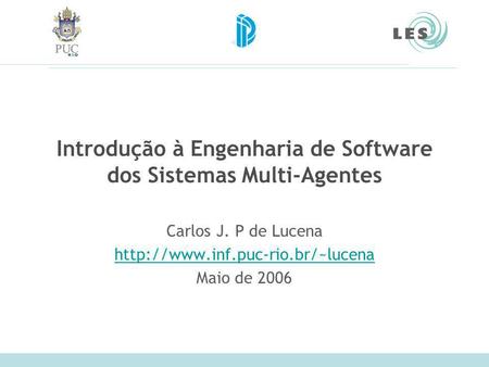 Introdução à Engenharia de Software dos Sistemas Multi-Agentes