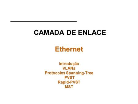 I – Introdução ao Ethernet