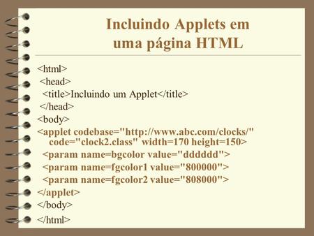 Incluindo Applets em uma página HTML