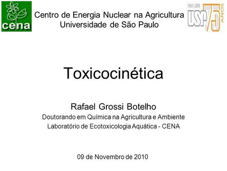 Centro de Energia Nuclear na Agricultura Universidade de São Paulo