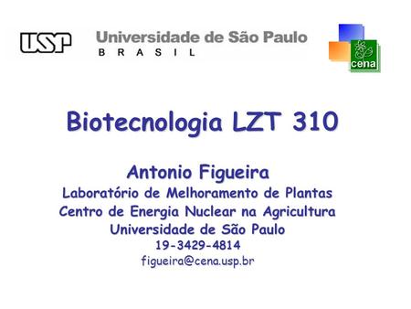Biotecnologia LZT 310 Antonio Figueira