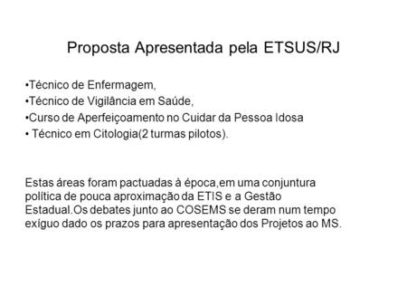 Proposta Apresentada pela ETSUS/RJ