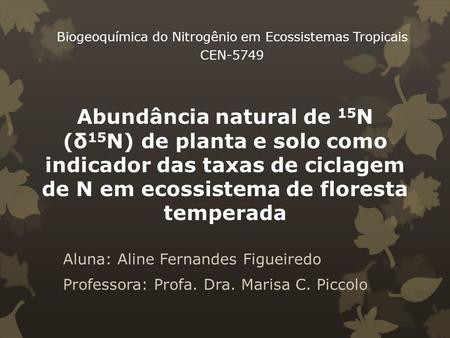 Biogeoquímica do Nitrogênio em Ecossistemas Tropicais