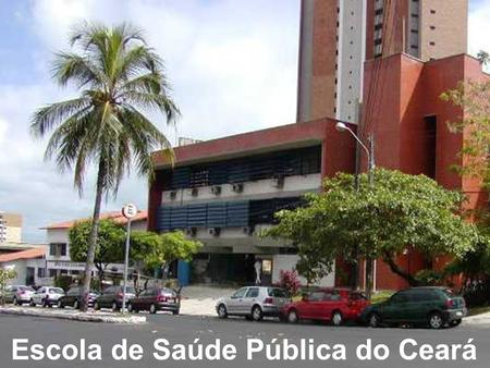 Escola de Saúde Pública do Ceará