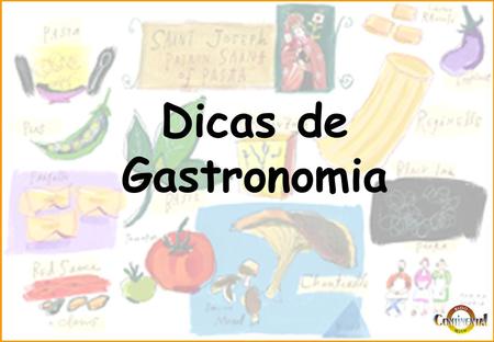 Dicas de Gastronomia.