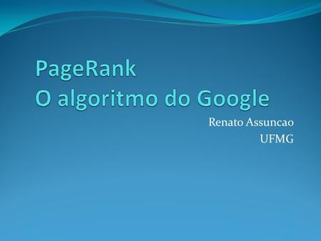 PageRank O algoritmo do Google