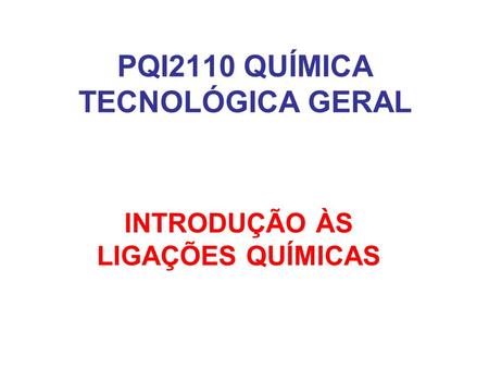 PQI2110 QUÍMICA TECNOLÓGICA GERAL