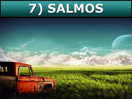 7) SALMOS.
