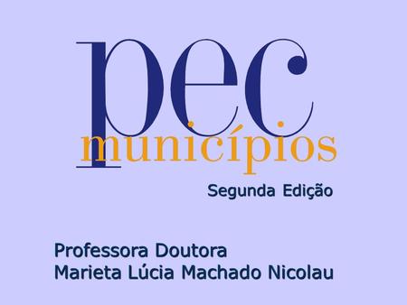 Professora Doutora Marieta Lúcia Machado Nicolau