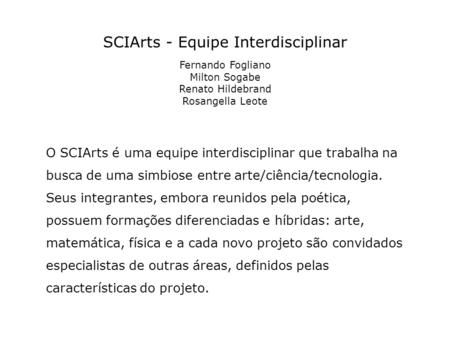 SCIArts - Equipe Interdisciplinar