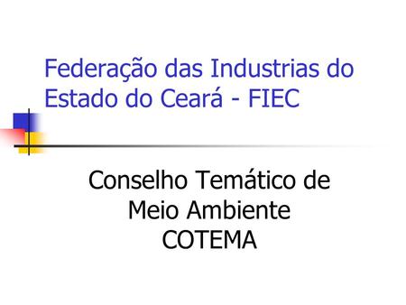 Federação das Industrias do Estado do Ceará - FIEC