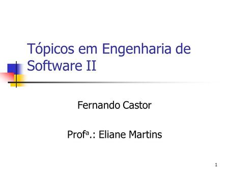 Tópicos em Engenharia de Software II
