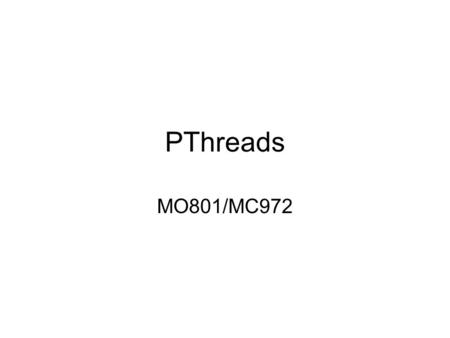 PThreads MO801/MC972.