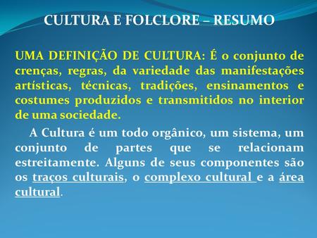 CULTURA E FOLCLORE – RESUMO