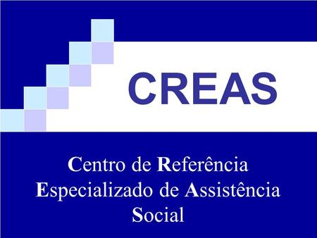 Centro de Referência Especializado de Assistência Social