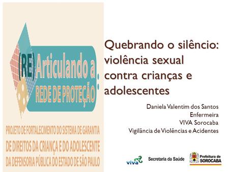 Quebrando o silêncio: violência sexual contra crianças e adolescentes