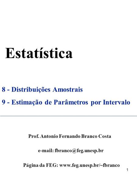 Estatística 8 - Distribuições Amostrais