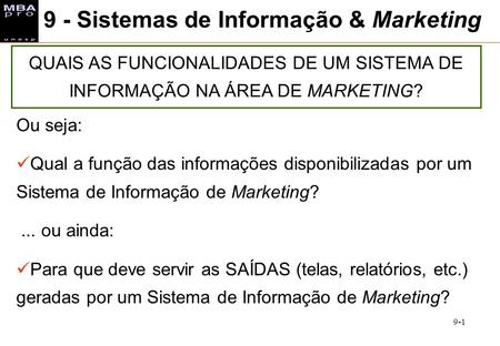 9 - Sistemas de Informação & Marketing