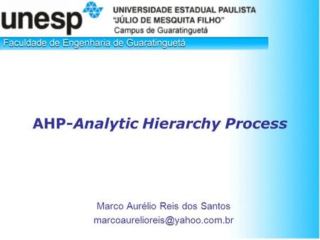 AHP-Analytic Hierarchy Process