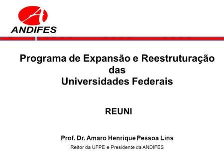 Programa de Expansão e Reestruturação das Universidades Federais