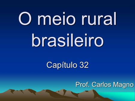 O meio rural brasileiro