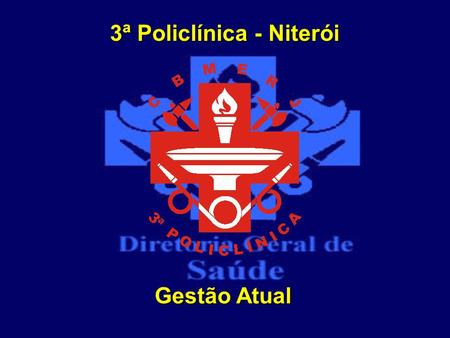3ª Policlínica - Niterói