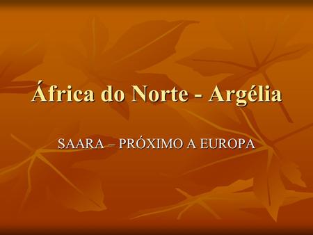 África do Norte - Argélia