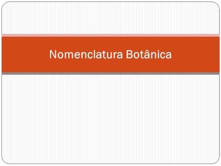 Nomenclatura Botânica