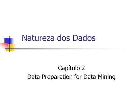 Capítulo 2 Data Preparation for Data Mining