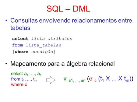 SQL – DML Consultas envolvendo relacionamentos entre tabelas