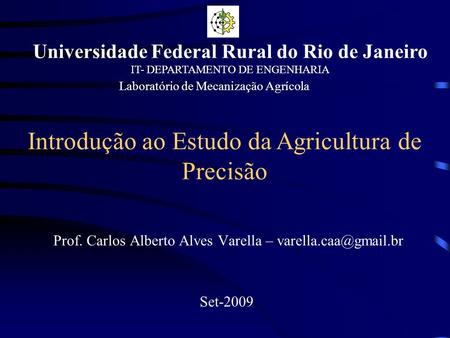 Prof. Carlos Alberto Alves Varella –
