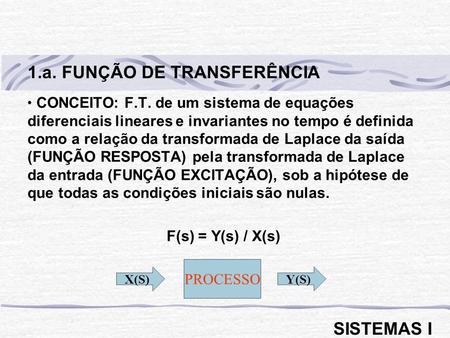 1.a. FUNÇÃO DE TRANSFERÊNCIA