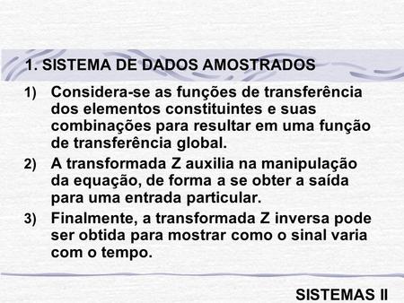 1. SISTEMA DE DADOS AMOSTRADOS