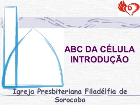 ABC DA CÉLULA INTRODUÇÃO
