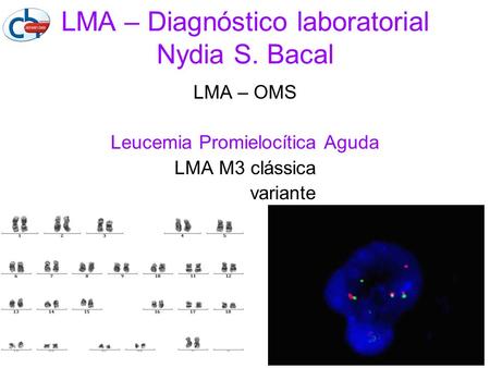 LMA – Diagnóstico laboratorial Nydia S. Bacal