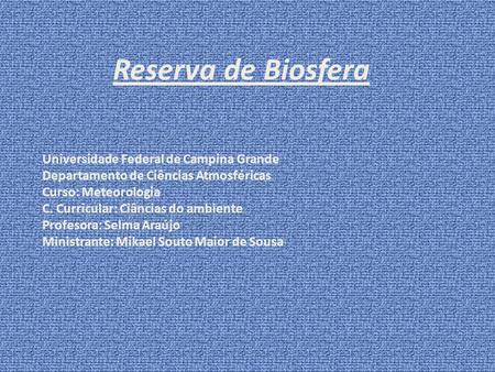 Reserva de Biosfera Universidade Federal de Campina Grande
