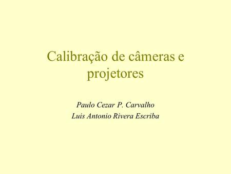 Calibração de câmeras e projetores
