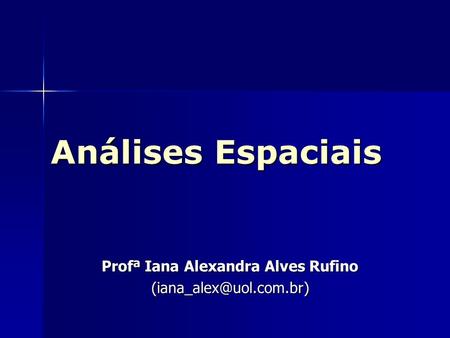 Profª Iana Alexandra Alves Rufino