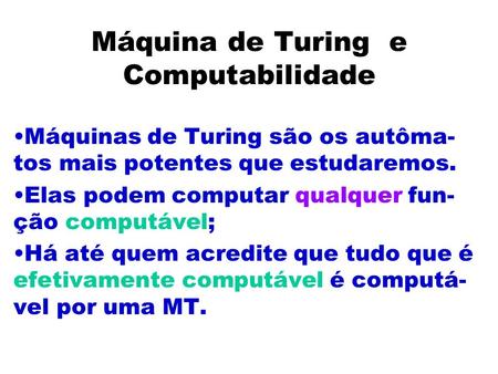 Máquina de Turing e Computabilidade