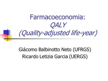 Farmacoeconomia: QALY (Quality-adjusted life-year)