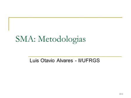 Luis Otavio Alvares - II/UFRGS