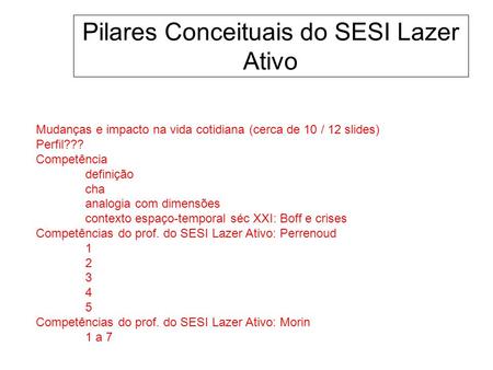 Pilares Conceituais do SESI Lazer Ativo