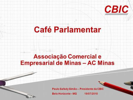 Associação Comercial e Empresarial de Minas – AC Minas