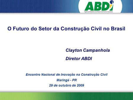O Futuro do Setor da Construção Civil no Brasil