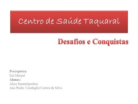 Centro de Saúde Taquaral