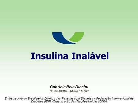 Insulina Inalável Gabriela Reis Diccini Nutricionista – CRN