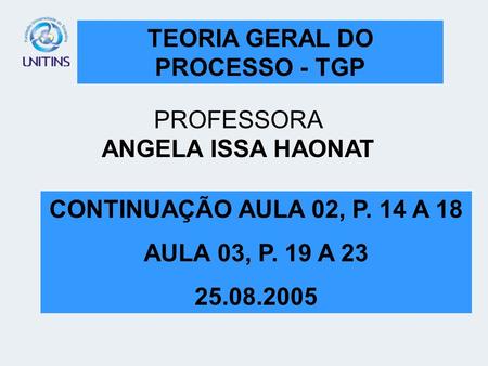 TEORIA GERAL DO PROCESSO - TGP