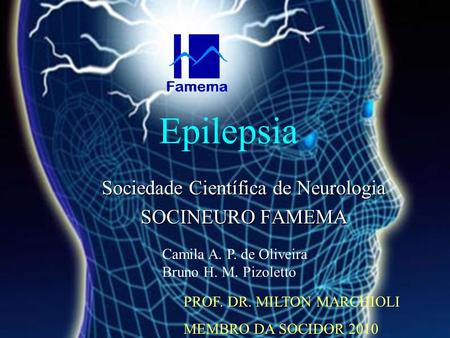 Sociedade Científica de Neurologia SOCINEURO FAMEMA