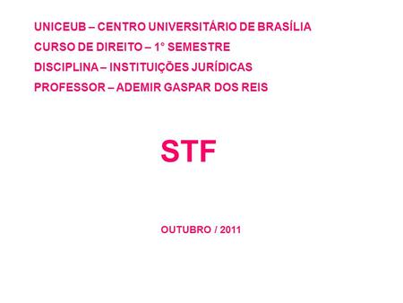 STF UNICEUB – CENTRO UNIVERSITÁRIO DE BRASÍLIA