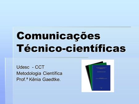 Comunicações Técnico-científicas